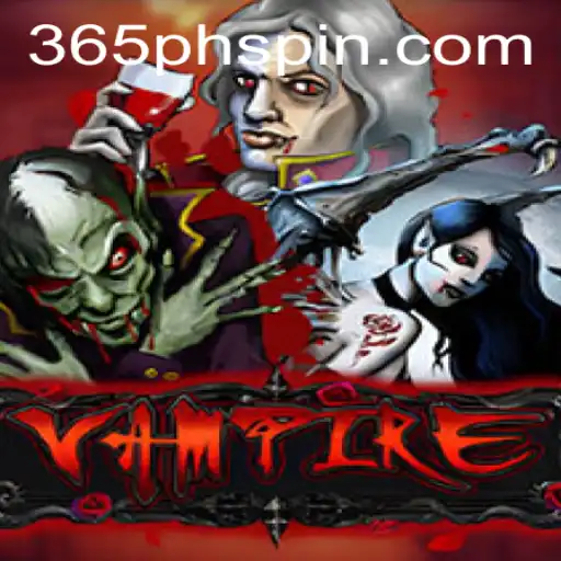 Exploring the World of 'Vampire': A Game of Strategy and Intrigue with 365ph